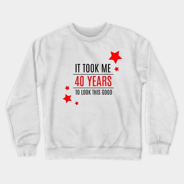 40 years Crewneck Sweatshirt by YellowMadCat